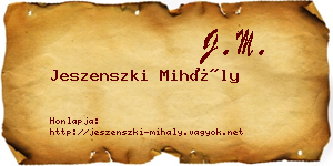 Jeszenszki Mihály névjegykártya